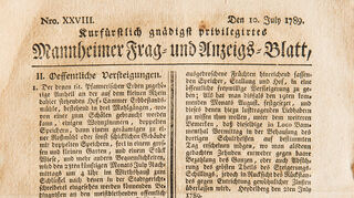 Am 2. September 1741 - Mannheim ist längst Residenzstadt - erscheint erstmal das "Mannheimer Frag- und Kundschaffts-Blatt", das später in "Mannheimer Frag- und Anzeigs-Blatt" umbenannt wird.