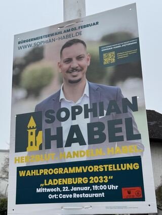 Ladenburg, Januar 2025: Plakat zur Bürgermeisterwahl von Herausforderer Sophian Habel.